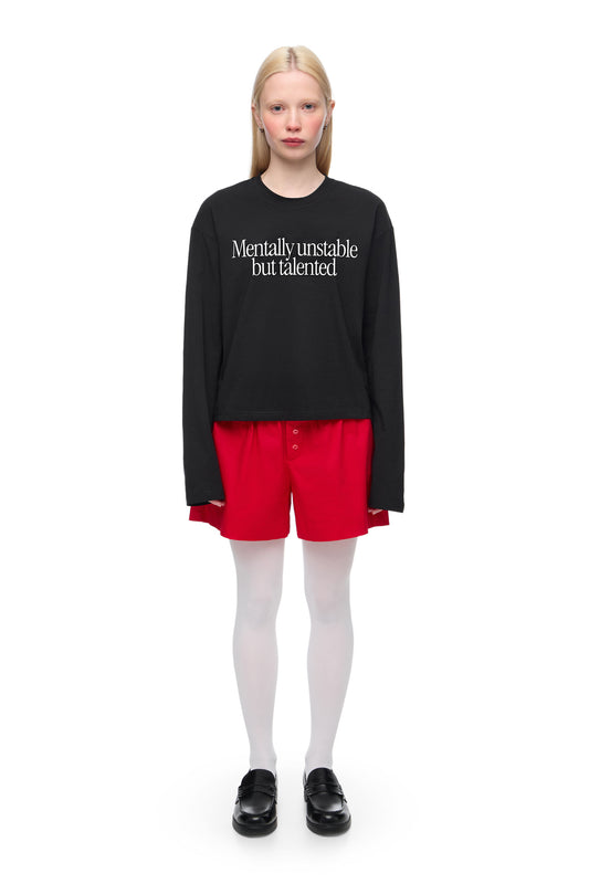 Long Sleeve "Mentally unstable but talented"