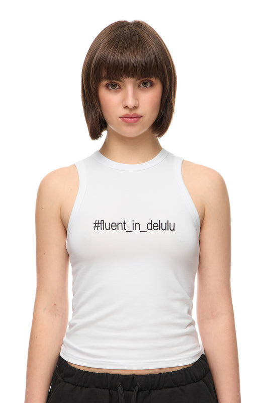 Tank Top "#fluent_in_delulu"